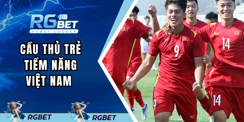 cau-thu-tre-tiem-nang-viet-nam-dai-dien