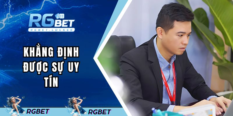 Khẳng định được sự uy tín