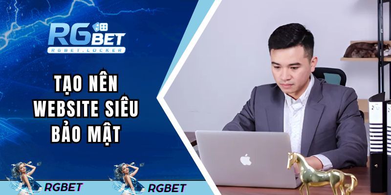 Tạo nên website siêu bảo mật
