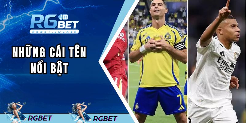 Những cái tên nổi bật của thương vụ chuyển nhượng
